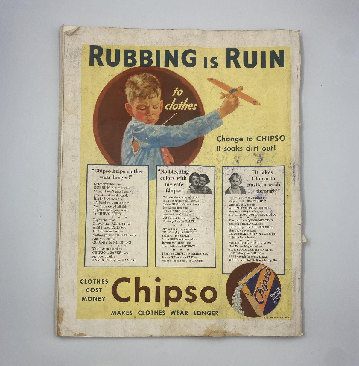 Advertisement on the back cover of the Woman’s Home Companion Magazine February 1933 featuring Chipso laundry detergent, emphasizing its effectiveness in removing dirt without causing damage to clothes. The ad illustrates a boy used to demonstrate the product's benefits alongside a catchy slogan, 'Rubbing is Ruin.'