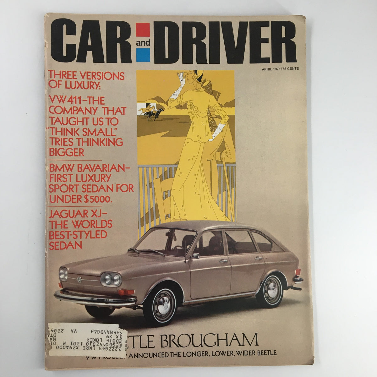 Cover of Car and Driver Magazine, April 1971, featuring the title 'Volkswagen Thinking Bigger for Future', showcasing a vintage car and an artistic illustration of a fashionable woman.