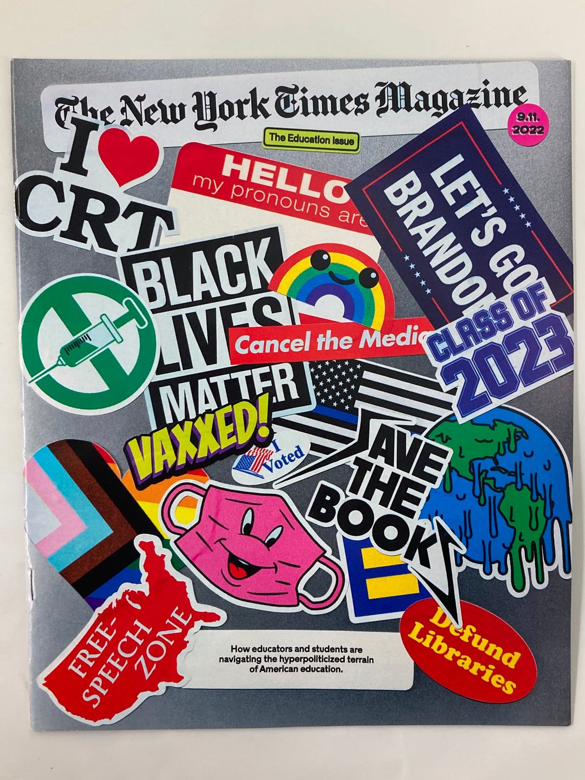 Cover of The New York Times Magazine September 11, 2022 edition featuring colorful stickers and slogans such as 'Cancel the Media' and 'Black Lives Matter', reflecting contemporary issues in journalism and social activism.