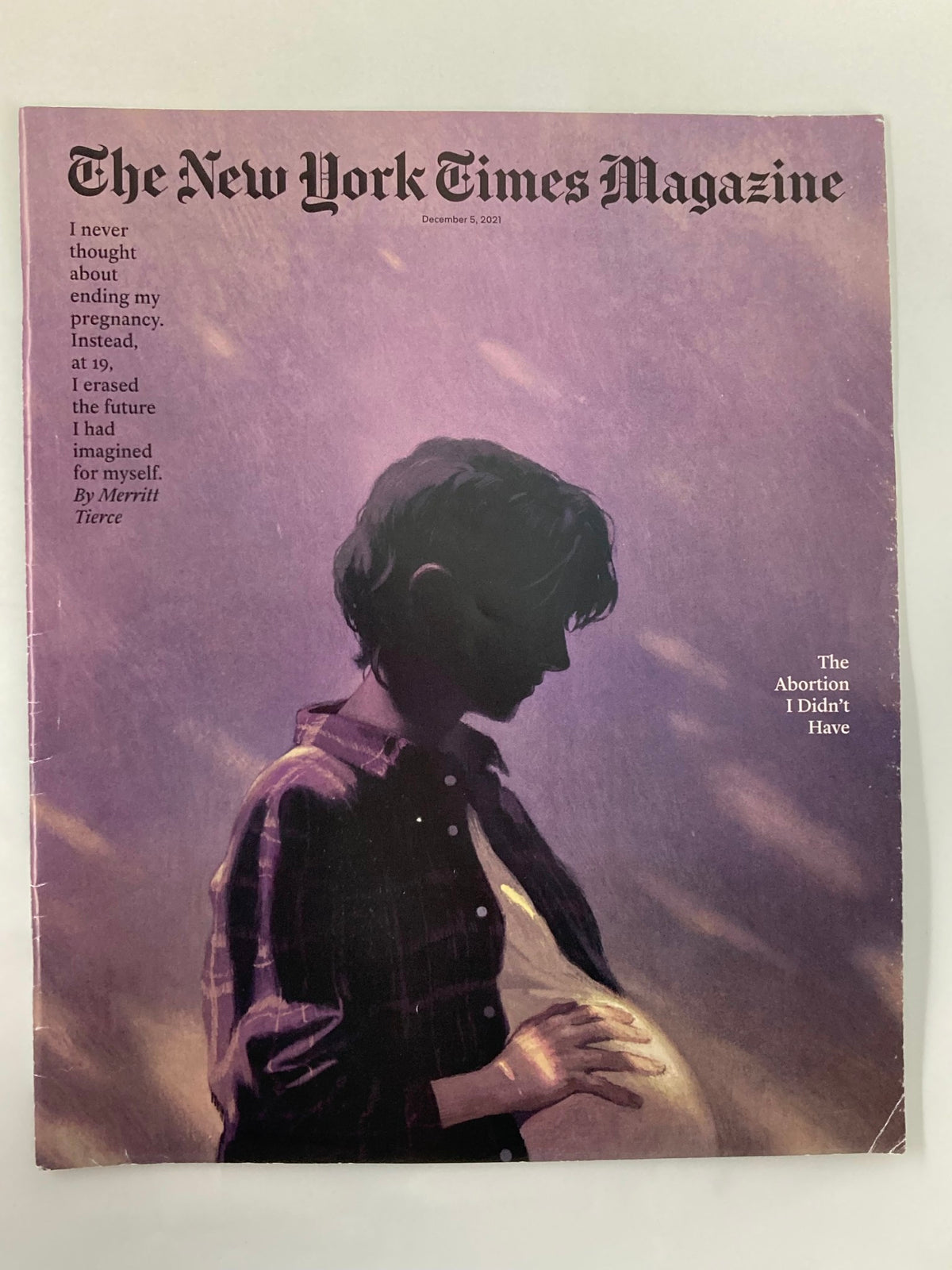 The New York Times Magazine December 5 2021 cover featuring a poignant illustration related to the theme 'I Didn't Have No Label' and discussing the topic of abortion.