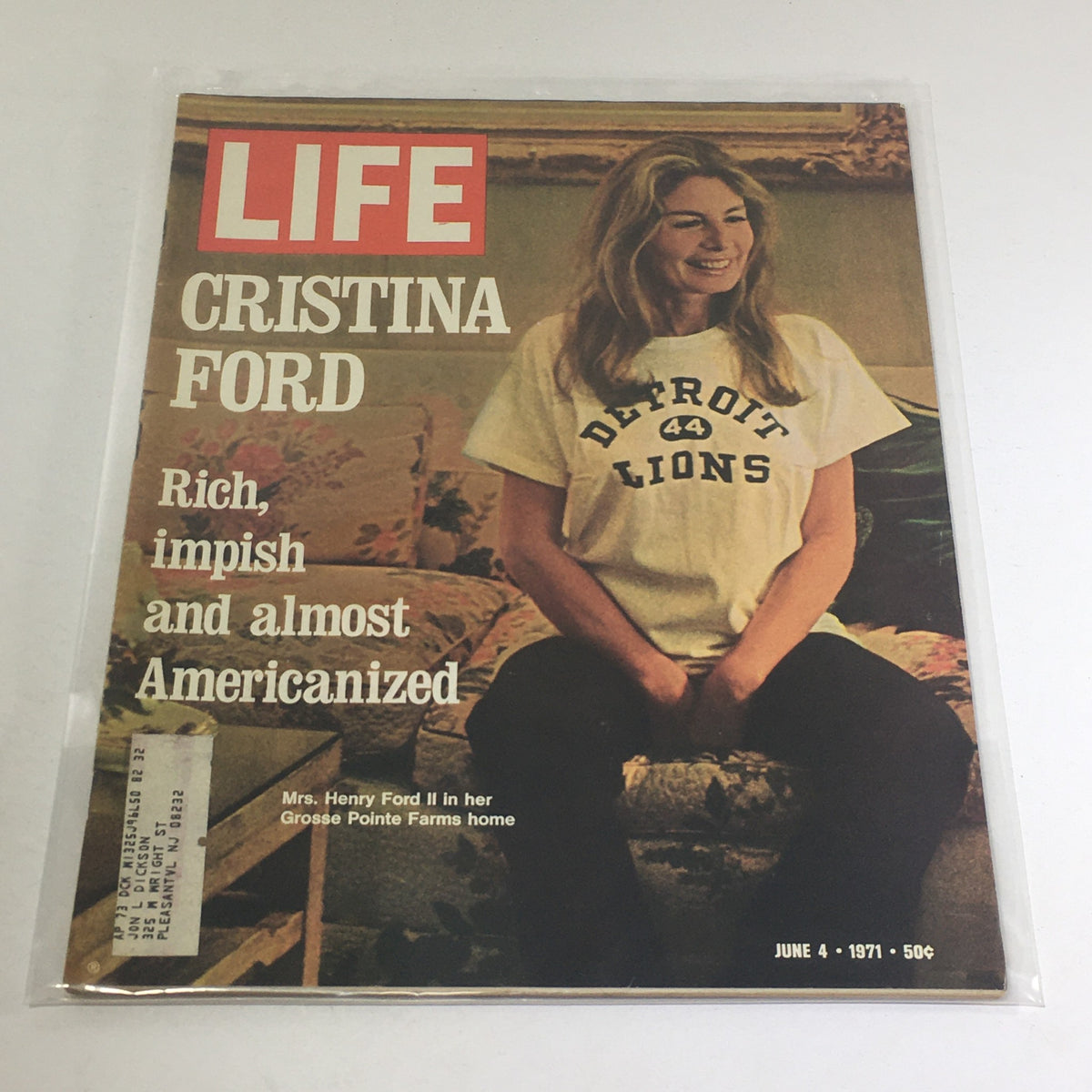 Cover of Life Magazine, June 4, 1971 featuring Cristina Ford, Mrs. Henry Ford II, in her Grosse Pointe Farms home. The magazine headline highlights her personal lifestyle with the phrase 'Rich, impish and almost Americanized'.