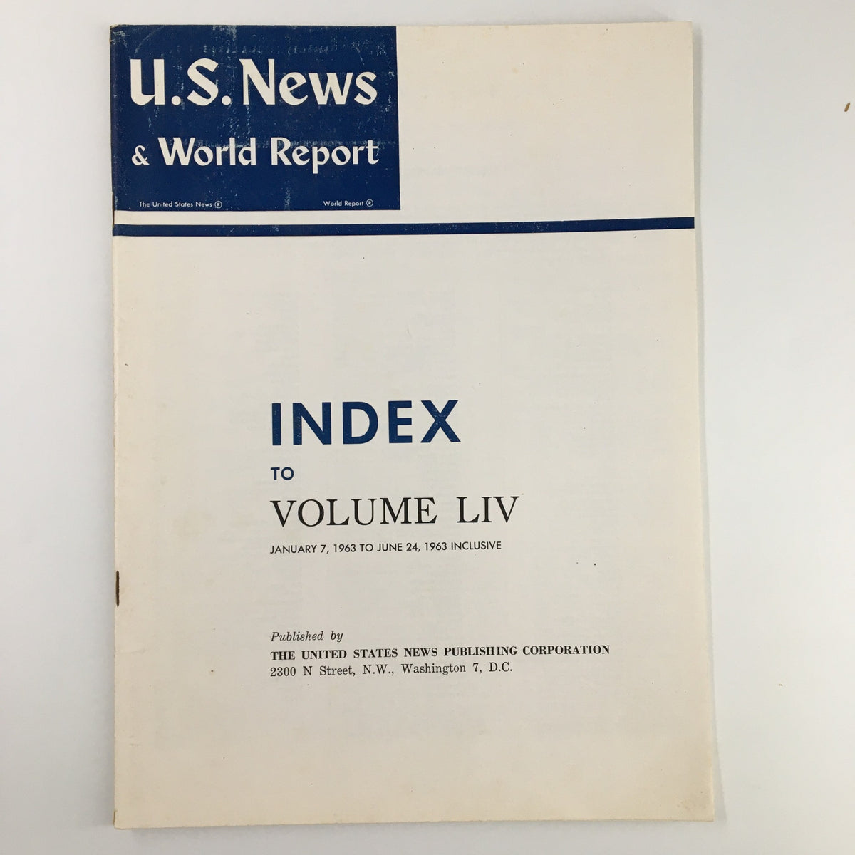 Cover of US News & World Report Magazine from January 7, 1963, featuring the title and index to Volume LIV.