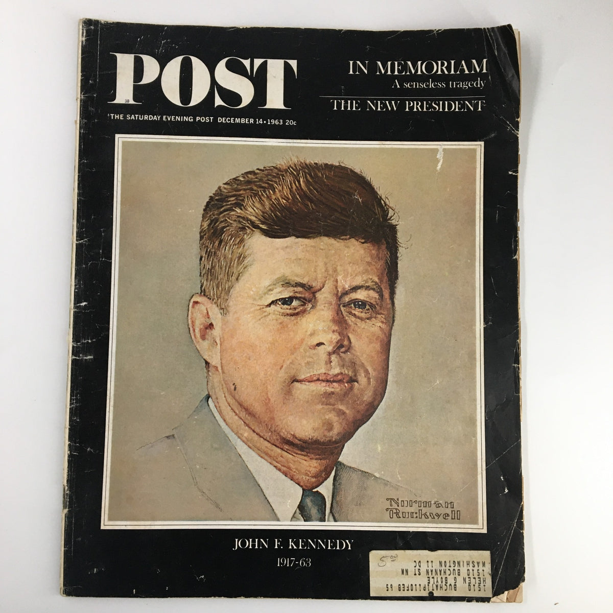 Cover of The Saturday Evening Post December 14, 1963, featuring a portrait of John F. Kennedy, 1917-1963, with the text 'In Memoriam A Senseless Tragedy'.