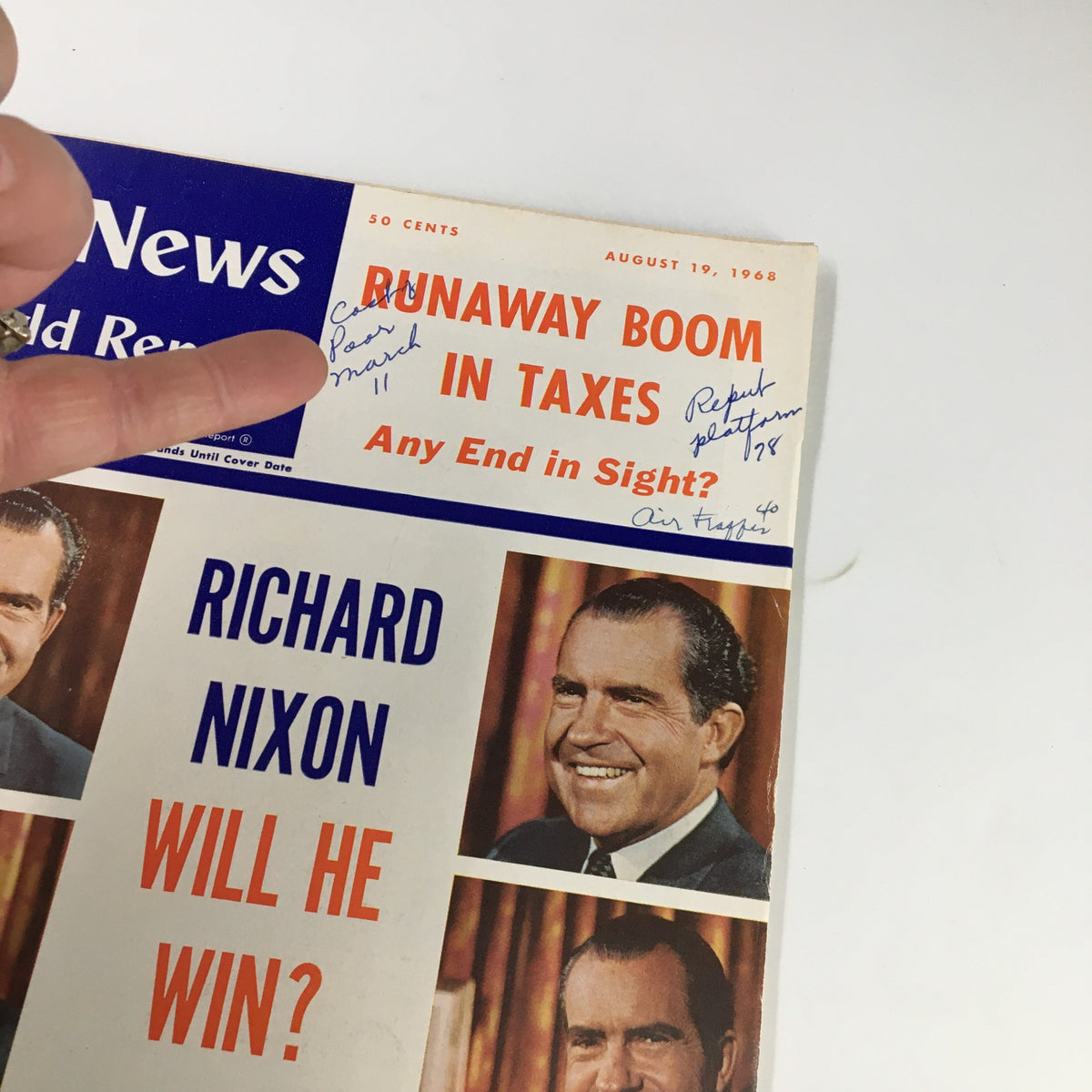 Close-up of the US News & World Report Magazine August 19, 1968 cover, highlighting Richard Nixon's candidacy with the headline 'Will He Win?' and various handwritten notes.