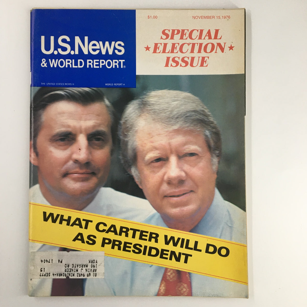 Cover of US News & World Report Magazine from November 15, 1976, featuring the title 'What Carter Will Do As President' and images of Jimmy Carter and another individual, highlighting the Special Election Issue focused on the 1976 presidential election.