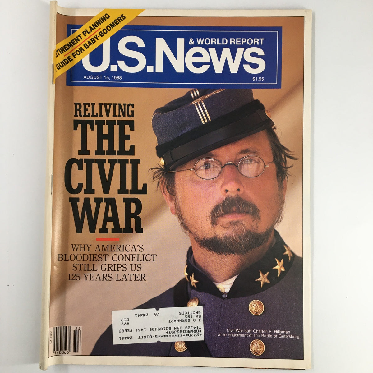 US News & World Report Magazine August 15 1988 featuring a Civil War buff, Charles E. Hillsman, in a historical re-enactor costume, exploring the American Civil War.