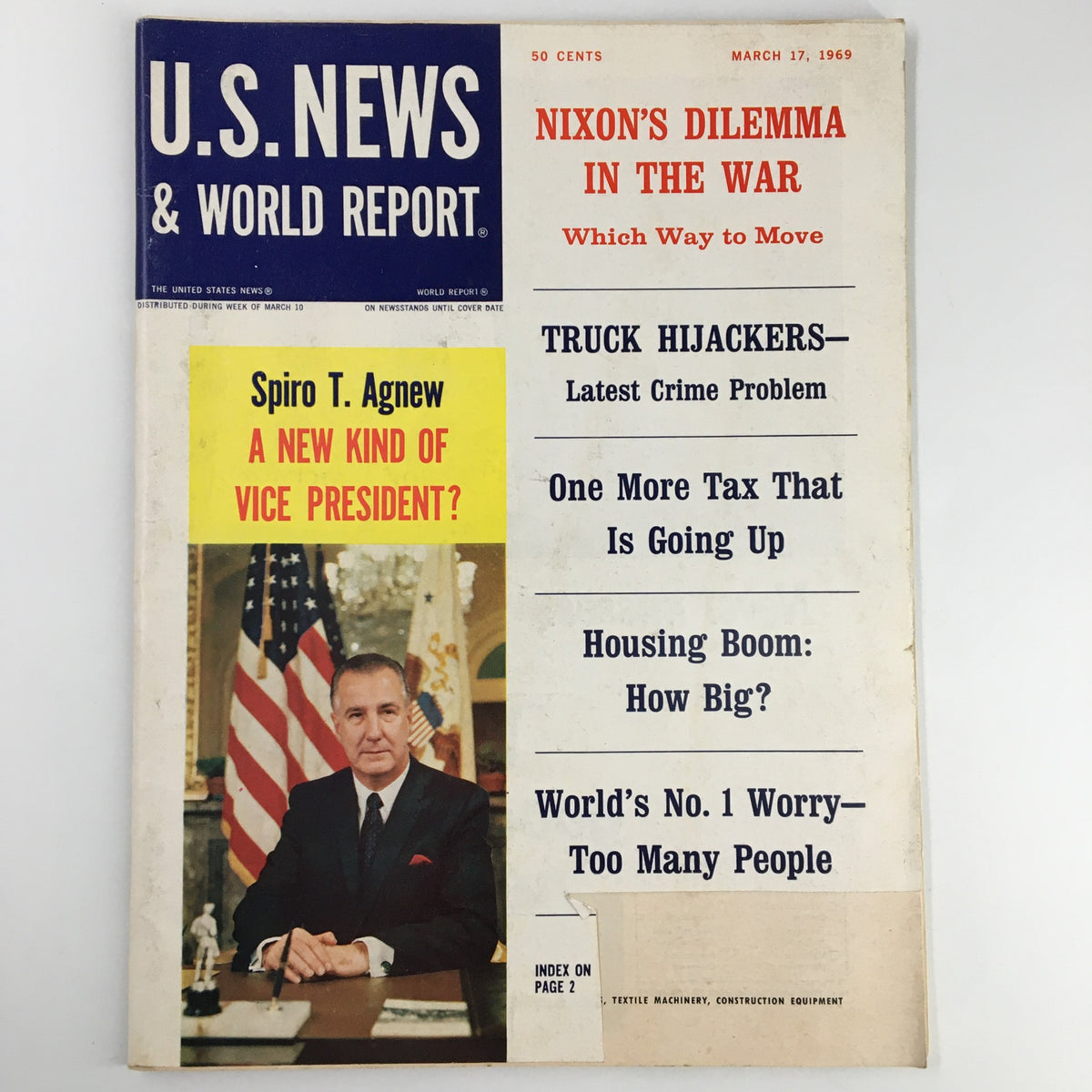 Cover of the US News & World Report Magazine dated March 17, 1969, featuring Spiro T. Agnew, new Vice President of the United States, and articles about Nixon's war dilemma and other contemporary issues.