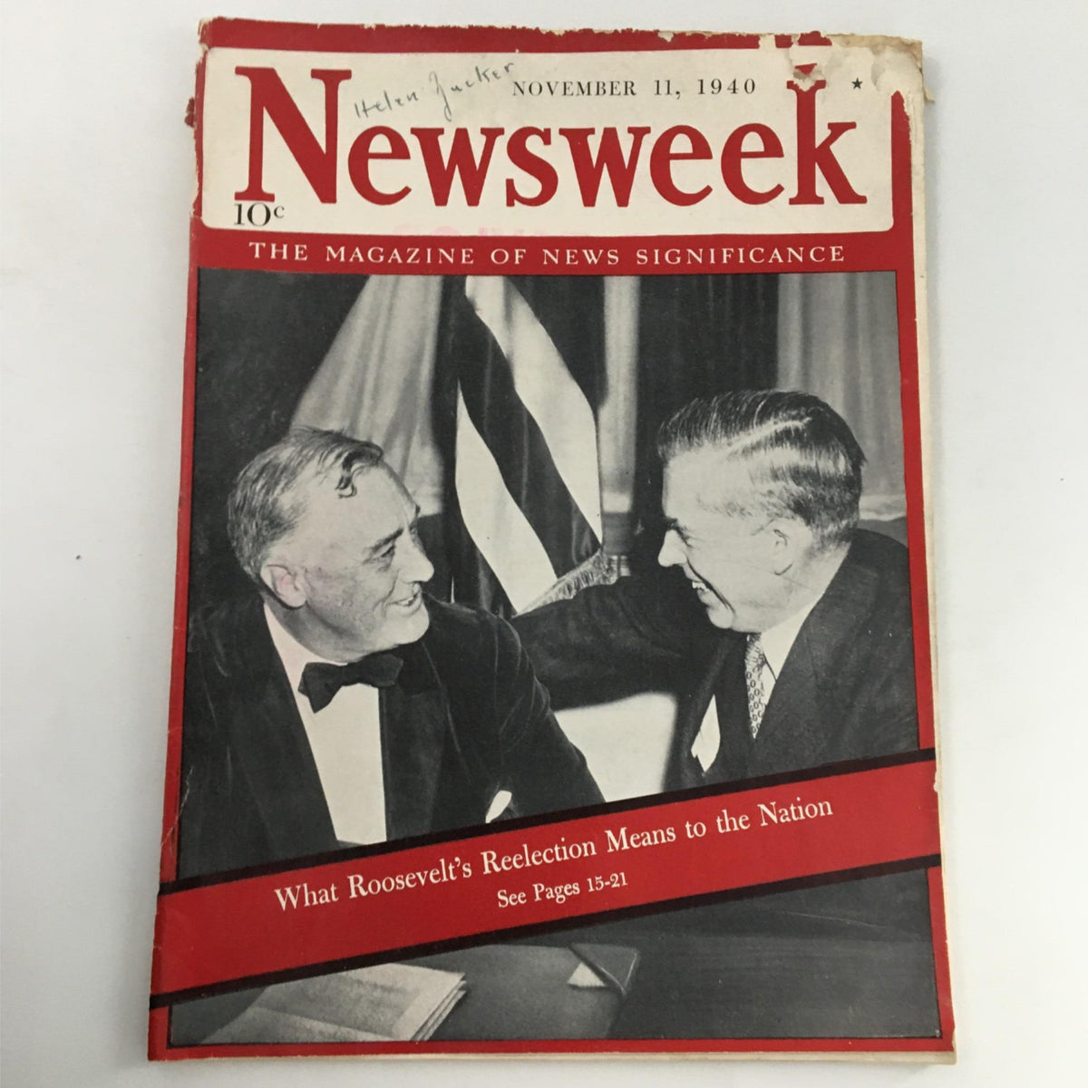 Cover of Newsweek Magazine from November 11, 1940, featuring the headline 'What Roosevelt's Reelection Means to Nation', showcasing a historic meeting between two political figures.