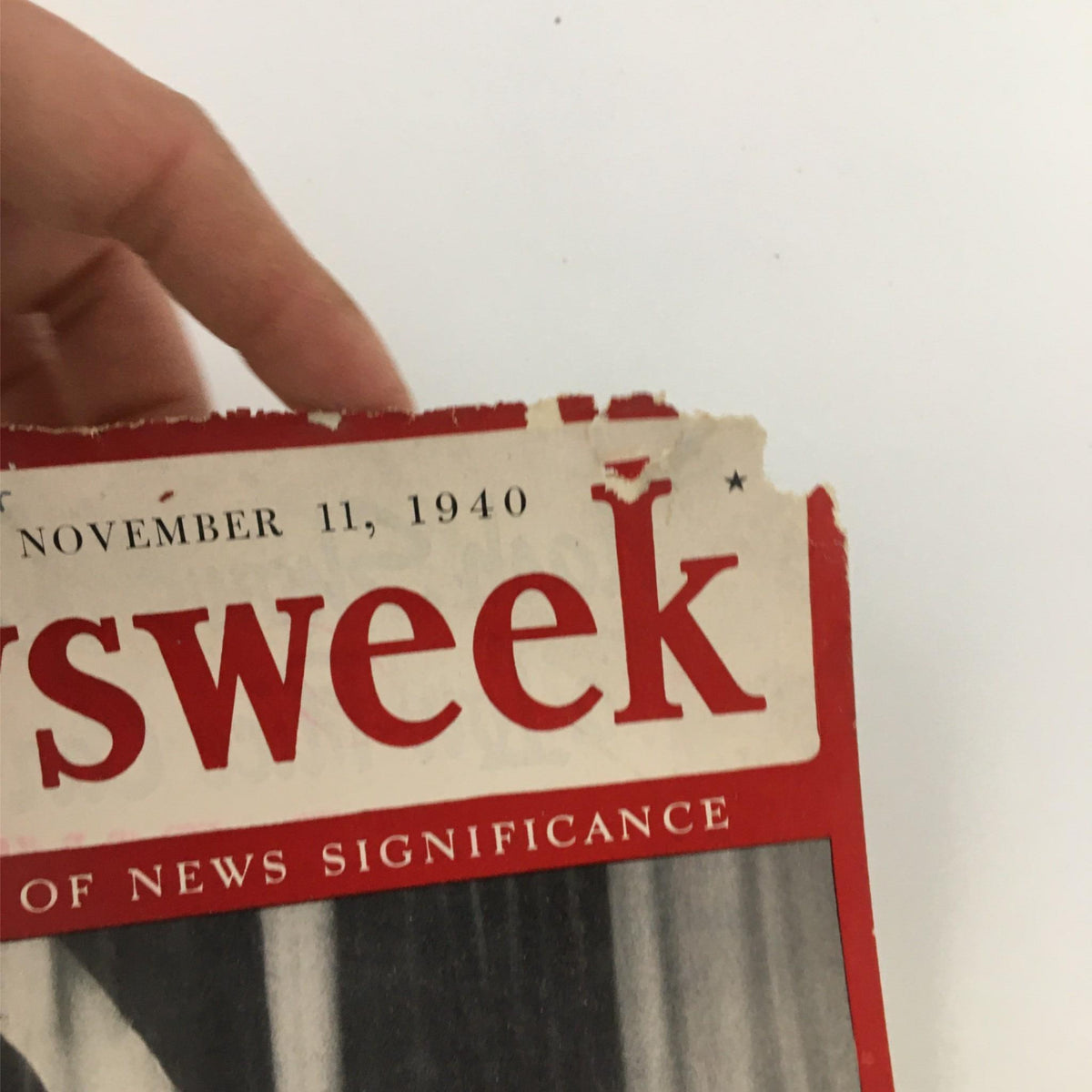 Top portion of Newsweek Magazine cover dated November 11, 1940, with the title 'What Roosevelt's Reelection Means to Nation', showing signs of vintage wear and age.