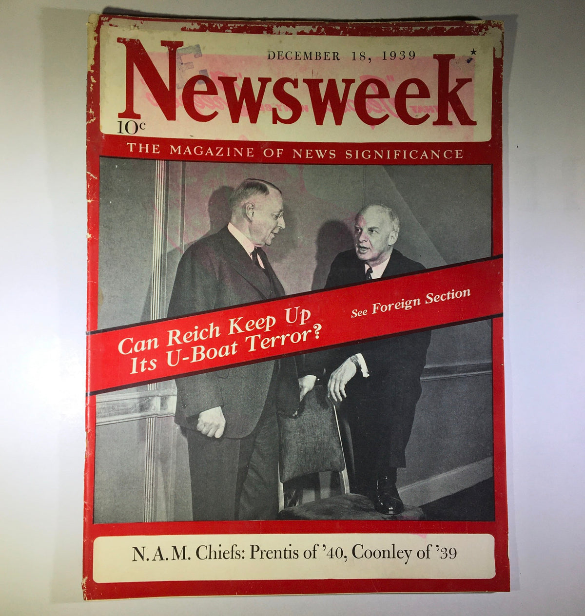 Image of the December 18, 1939 issue of Newsweek Magazine, highlighting N.A.M. Chiefs Prentis of '40 and Coonley of '39, with emphasis on a U-Boat terror question.