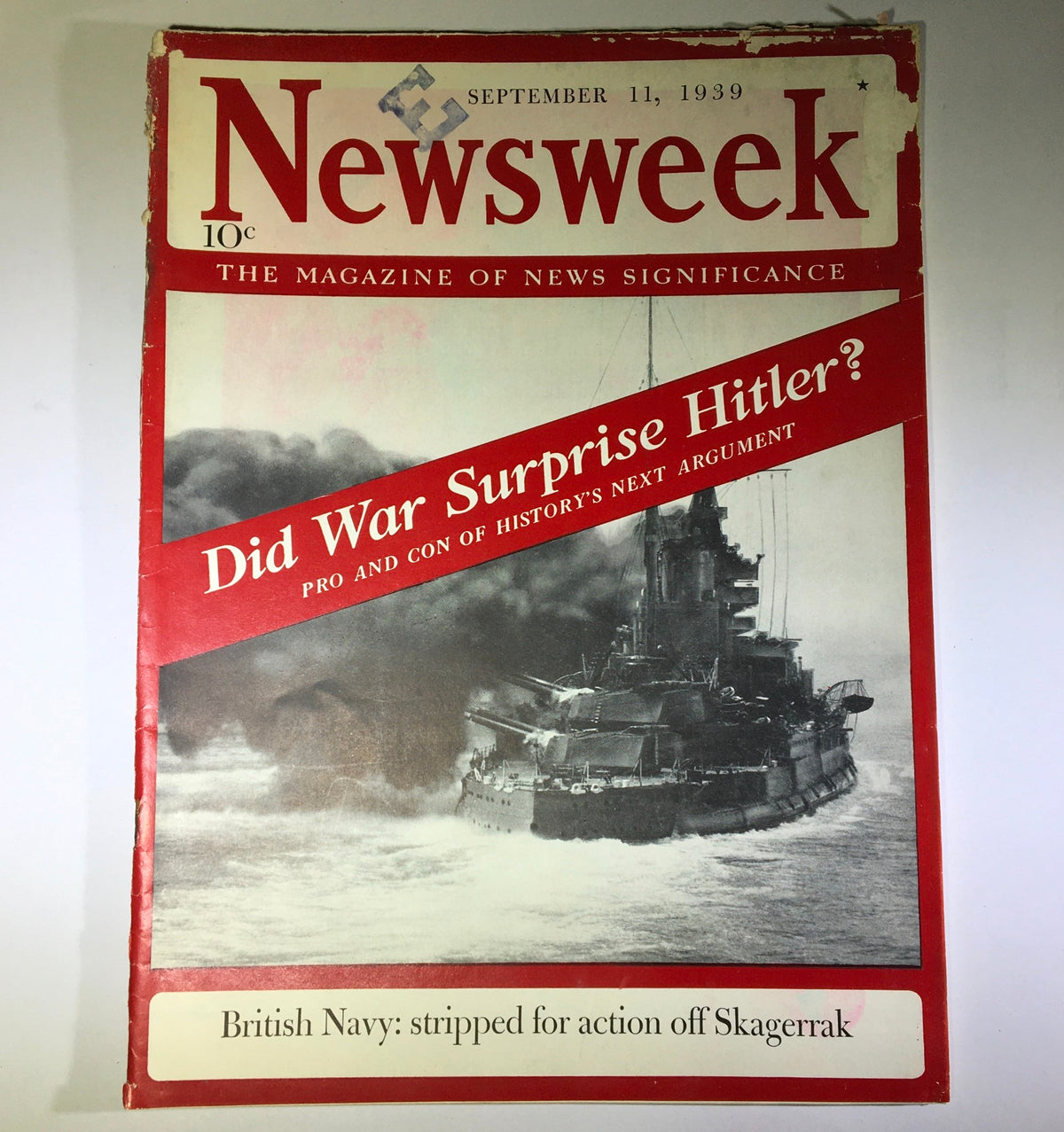 Cover of Newsweek Magazine September 11, 1939 featuring a British Navy ship with the headline 'Did War Surprise Hitler?' and subheading about British Navy action off Skagerrak.