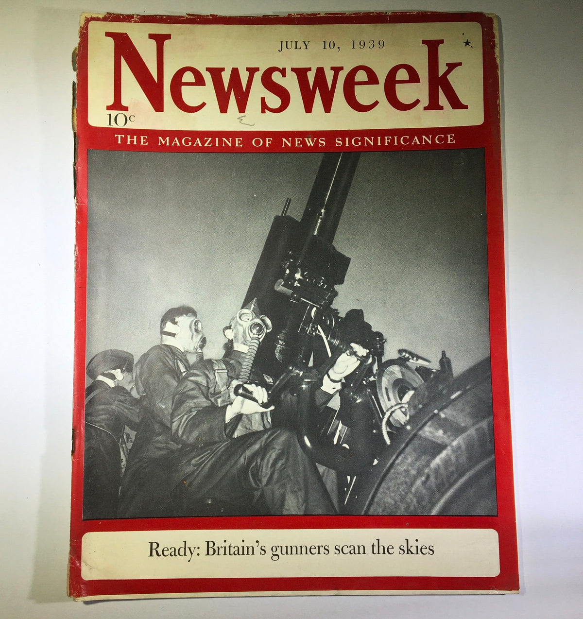 Cover of Newsweek Magazine from July 10, 1939 featuring Britain's gunners scanning the skies, showcasing pre-WWII tensions.