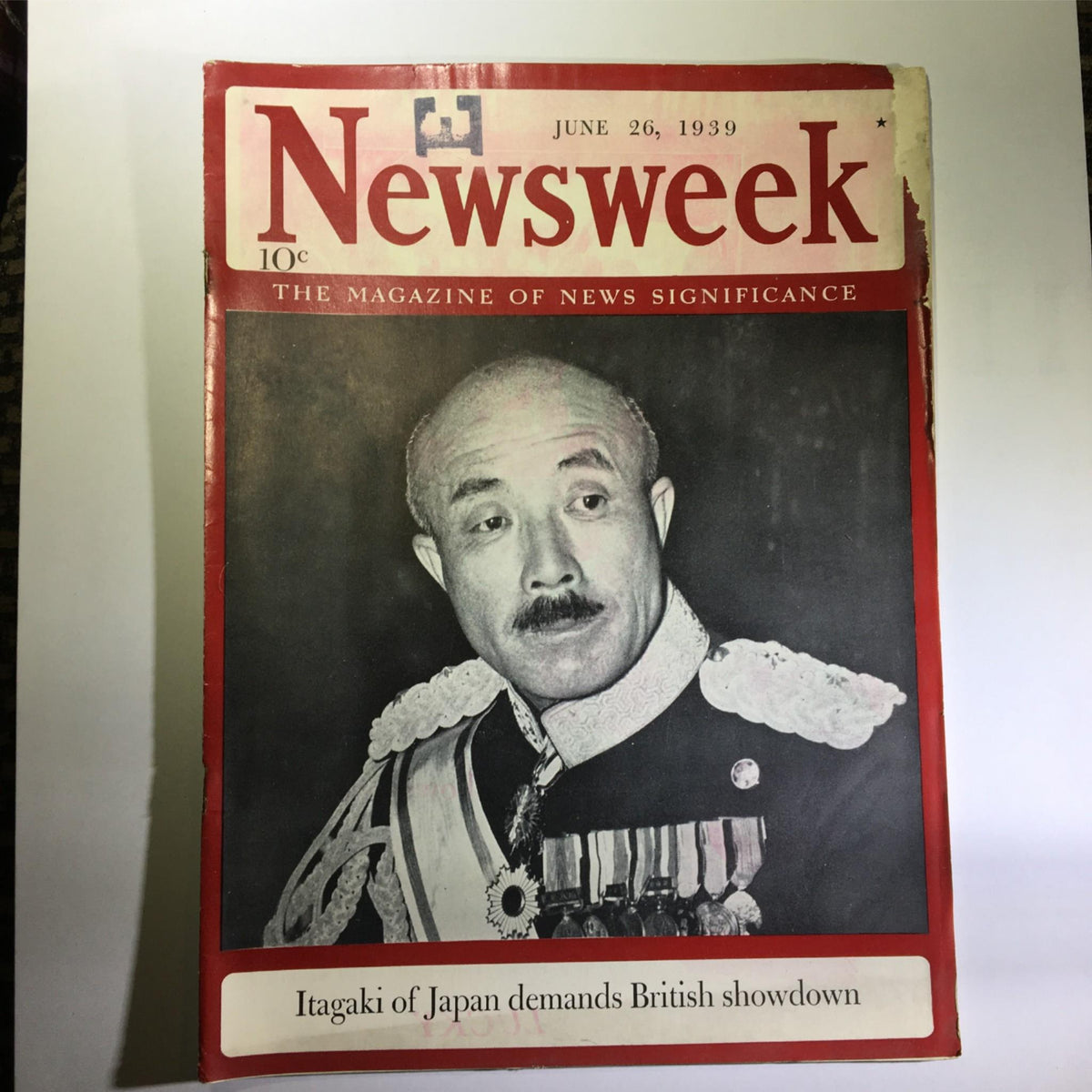 Cover of Newsweek Magazine dated June 26, 1939, featuring a photograph of Itagaki of Japan with the headline 'Itagaki of Japan demands British showdown'. This vintage magazine captures significant historical events on the brink of World War II.
