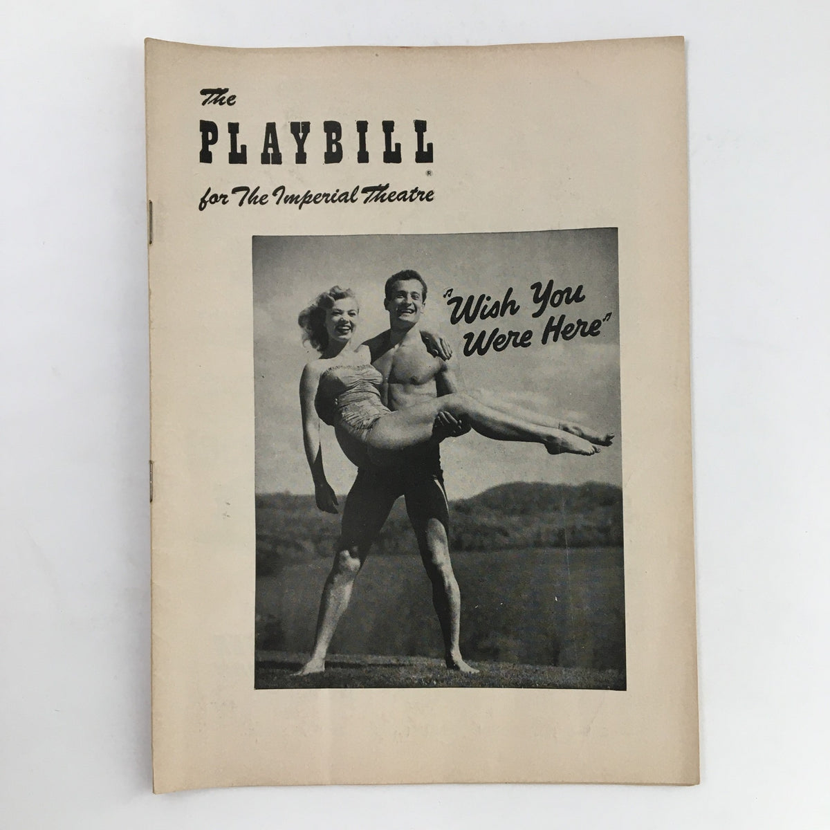 Cover of the 1953 Playbill for the Imperial Theatre production of 'Wish You Were Here' featuring a vintage photograph of a couple.