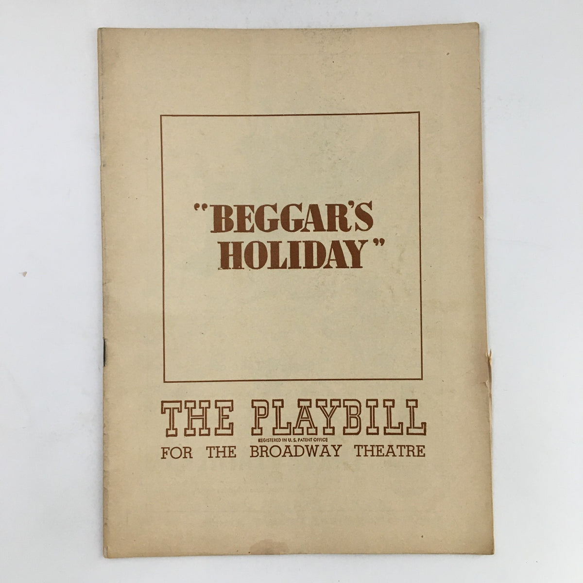Cover of the 1947 Playbill featuring 'Beggar's Holiday' for The Broadway Theatre, starring Alfred Drake.