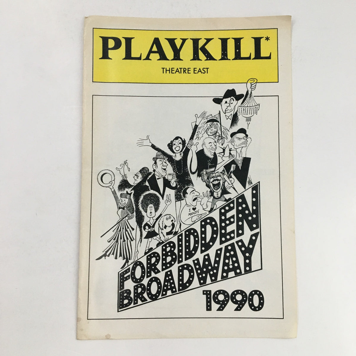 Cover of '1990 Playkill Theatre East Forbidden Broadway 90 by Gerard Alessandranini', featuring a colorful illustration of characters from the show.