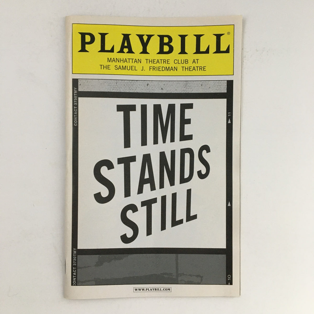 2010 Playbill for Time Stands Still at The Samuel J. Friedman Theatre featuring a minimalist design with bold typography.