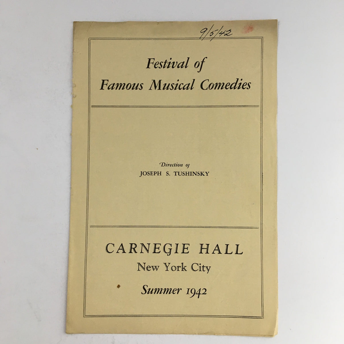 Cover of the 1942 Festival of Famous Musical Comedies at Carnegie Hall directed by Joseph Tushinsky, featuring a vintage design and date inscription.