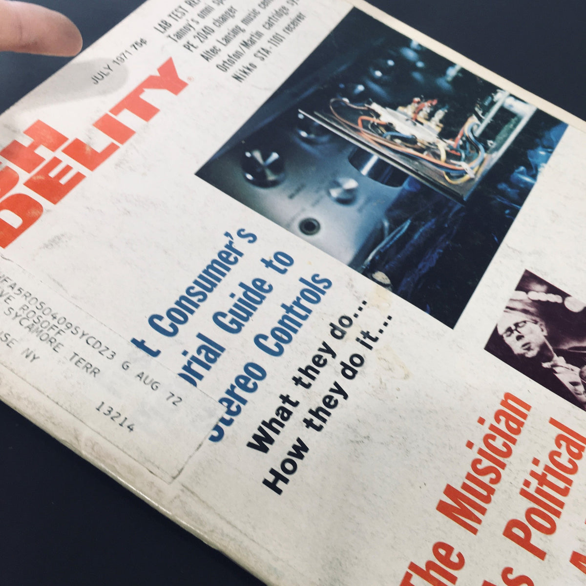 Cover of the VTG High Fidelity Magazine July 1971 issue, featuring the title 'The Musician As Political Activist' and highlights on stereo controls, showcasing the intersection of music and politics.