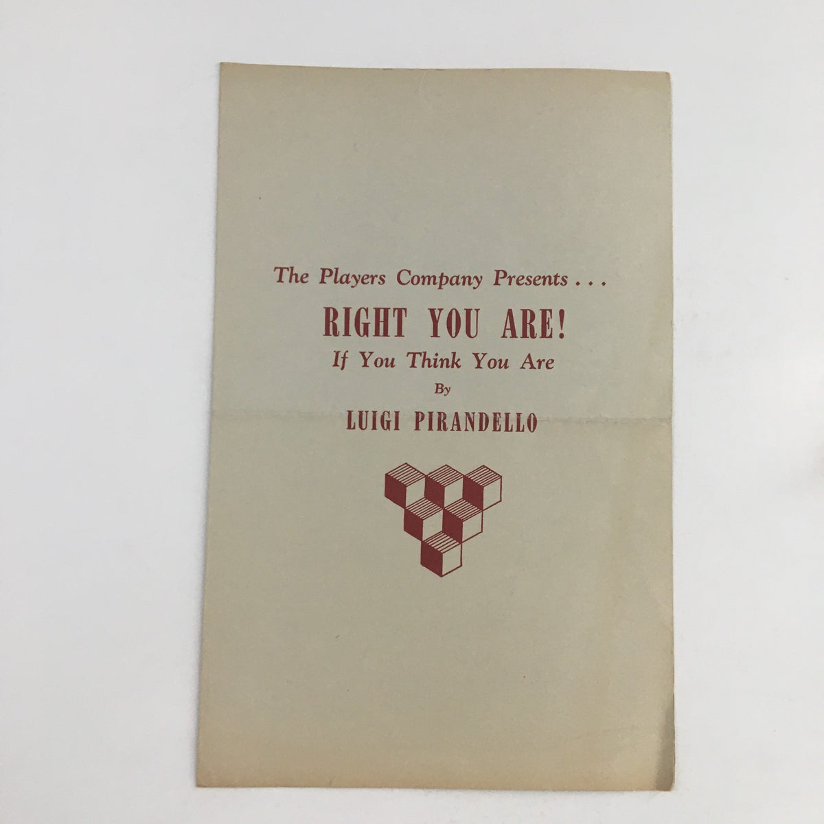 Cover page of the 1966 edition of 'Right You Are If You Think You Are' by Luigi Pirandello, presented by The Players Company, featuring a distinctive graphic design.