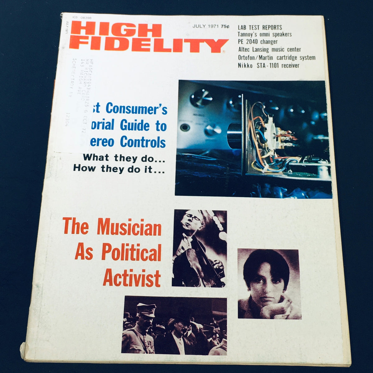 Cover of VTG High Fidelity Magazine from July 1971 featuring the theme 'The Musician As Political Activist', highlighting political imagery and musicians.