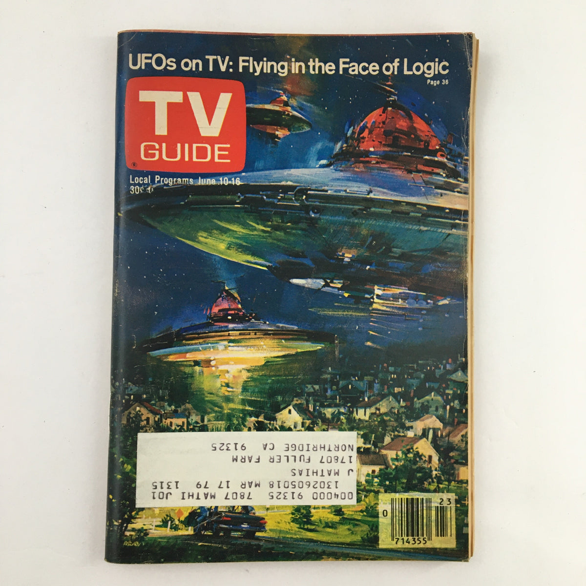 Cover of TV Guide Magazine dated June 10, 1978 featuring a vibrant illustration of UFOs captioned 'UFOs on TV: Flying in the Face of Logic'. This vintage L.A. edition highlights the era's fascination with extraterrestrial life.