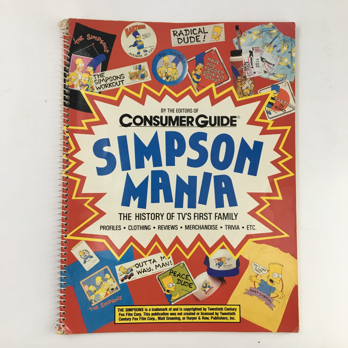 1990 Consumer Guide Presents Simpson Mania The History of TV's First Family. This colorful magazine features cartoon images and graphics related to The Simpsons, showcasing profiles, clothing, merchandise, and trivia.