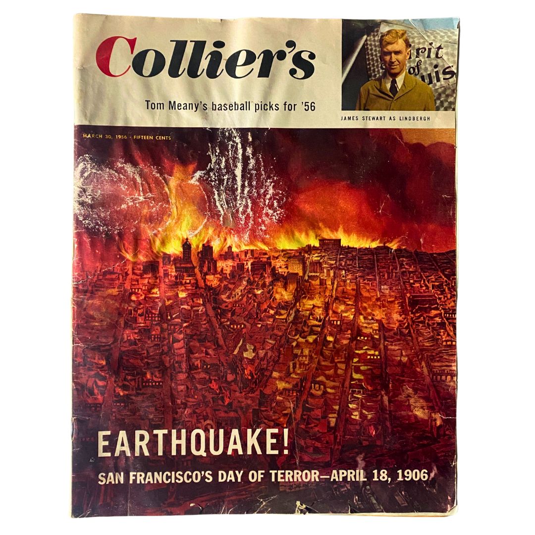 Collier's Magazine from March 30, 1956, featuring James Stewart as Lindbergh on the cover, depicting an artistic representation of San Francisco's Great Earthquake, making it a collectible piece for history and aviation enthusiasts.