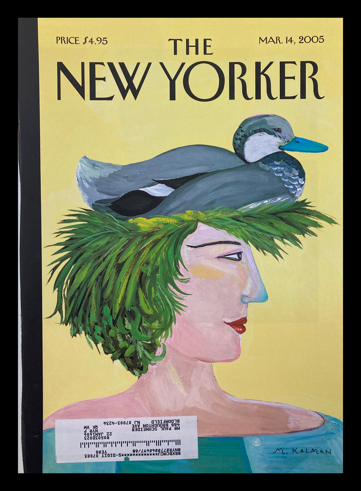 COVER ONLY The New Yorker March 14 2005 featuring a whimsical illustration by Maira Kalman depicting a woman with a duck on her head, showcasing Kalman's vibrant art style.