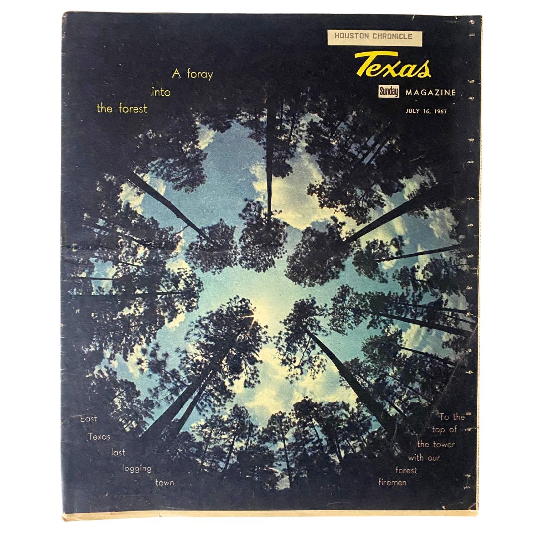 Cover of VTG Texas Magazine from July 16, 1967, titled 'A Foray Into The Forest,' depicting a captivating view of tall trees and the sky, showcasing Texan culture and nature.