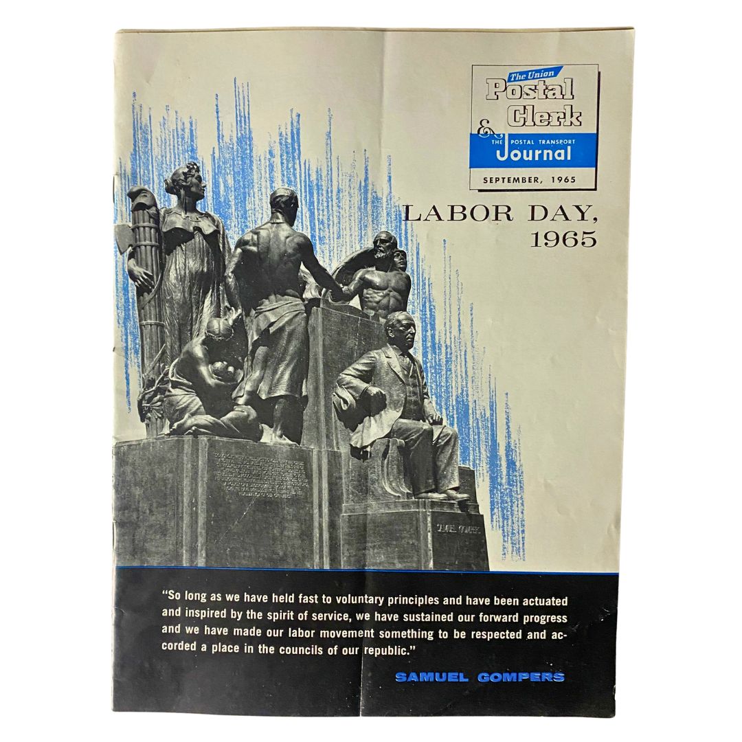 Cover of VTG The Union Postal Clerk Journal September 1965 featuring a statue commemorating Labor Day 1965 and a quote by Samuel Gompers.