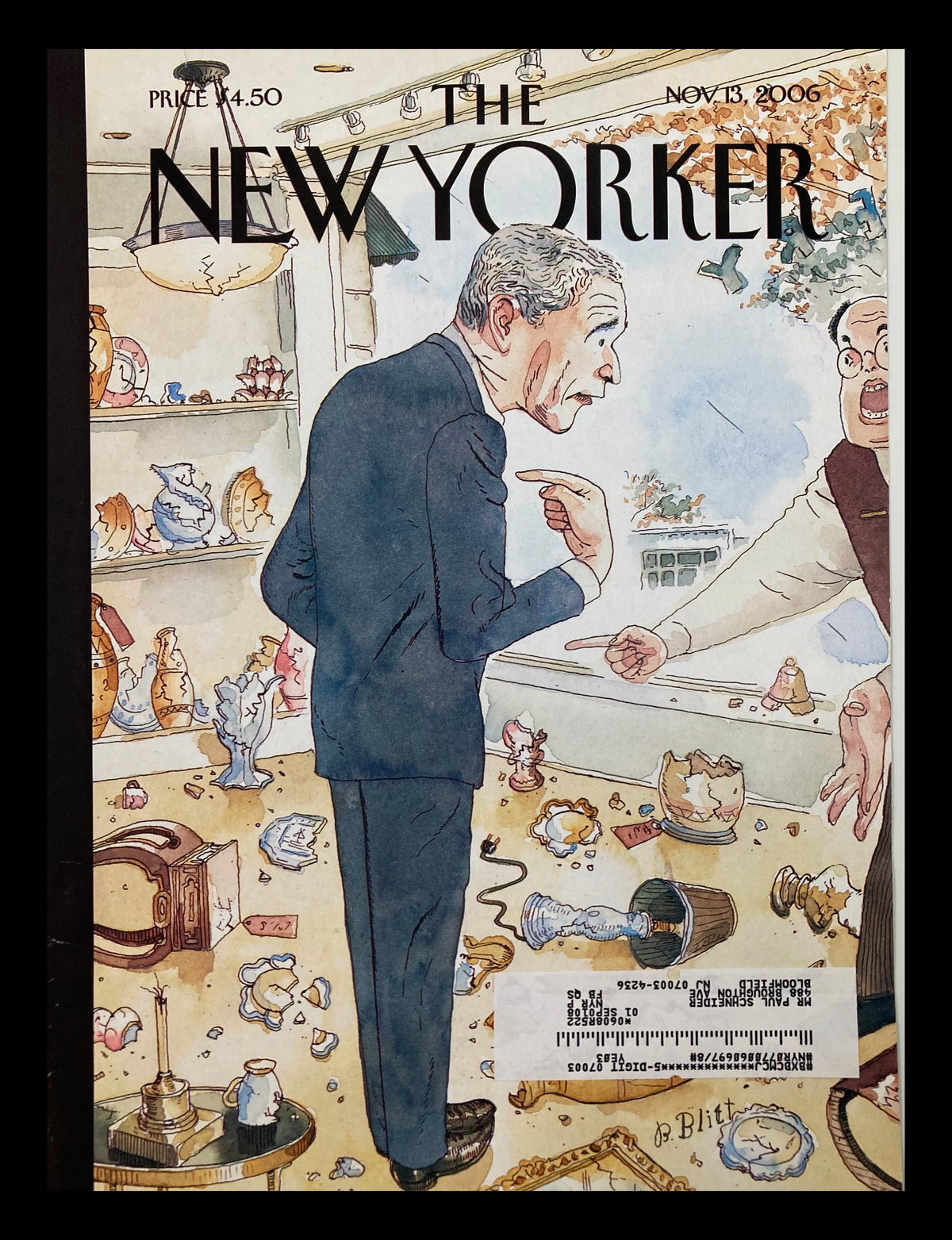 The New Yorker November 13 2006 Cover - You Broke It by Barry Blitt, featuring a satirical illustration depicting a man in a suit reacting to a chaotic scene filled with broken items and humorous elements.