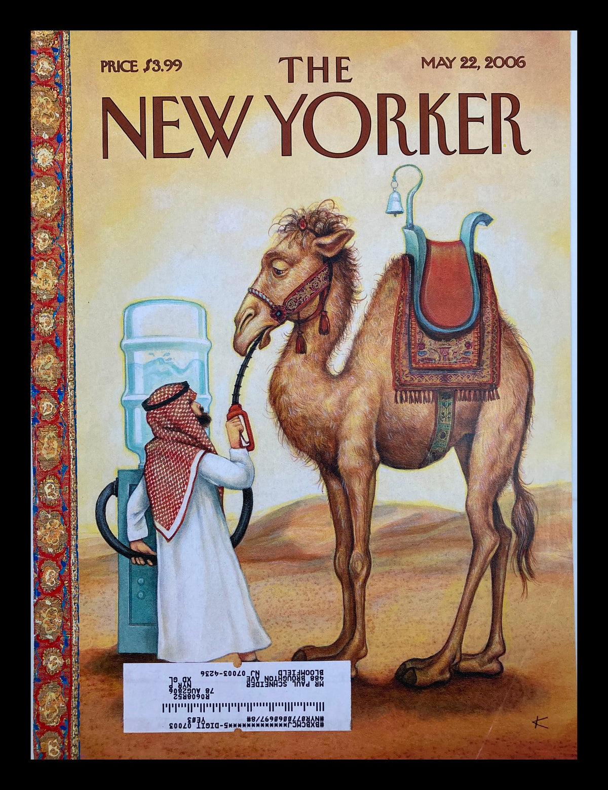 Cover of The New Yorker, May 22, 2006, titled 'Fill 'Er Up' by Anita Kunz, featuring a man at a gas station serving a camel in a desert landscape.