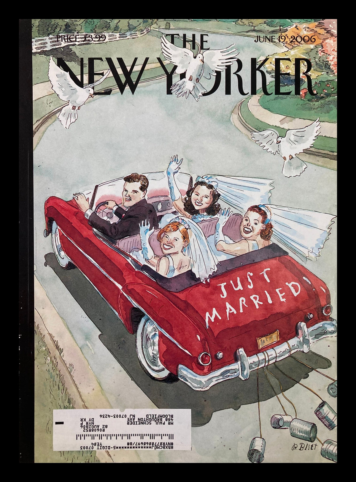 Cover art from The New Yorker June 19 2006 titled 'Just Married' by Barry Blitt, featuring a whimsical illustration of a bride and groom in a red convertible with laughing friends and flying doves.