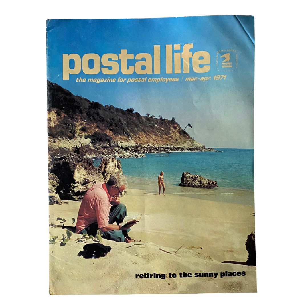 VTG Postal Life Magazine March - April 1971 cover featuring a beach scene with a man reading and a woman in the background, emphasizing the theme 'Retiring to the Sunny Places'.