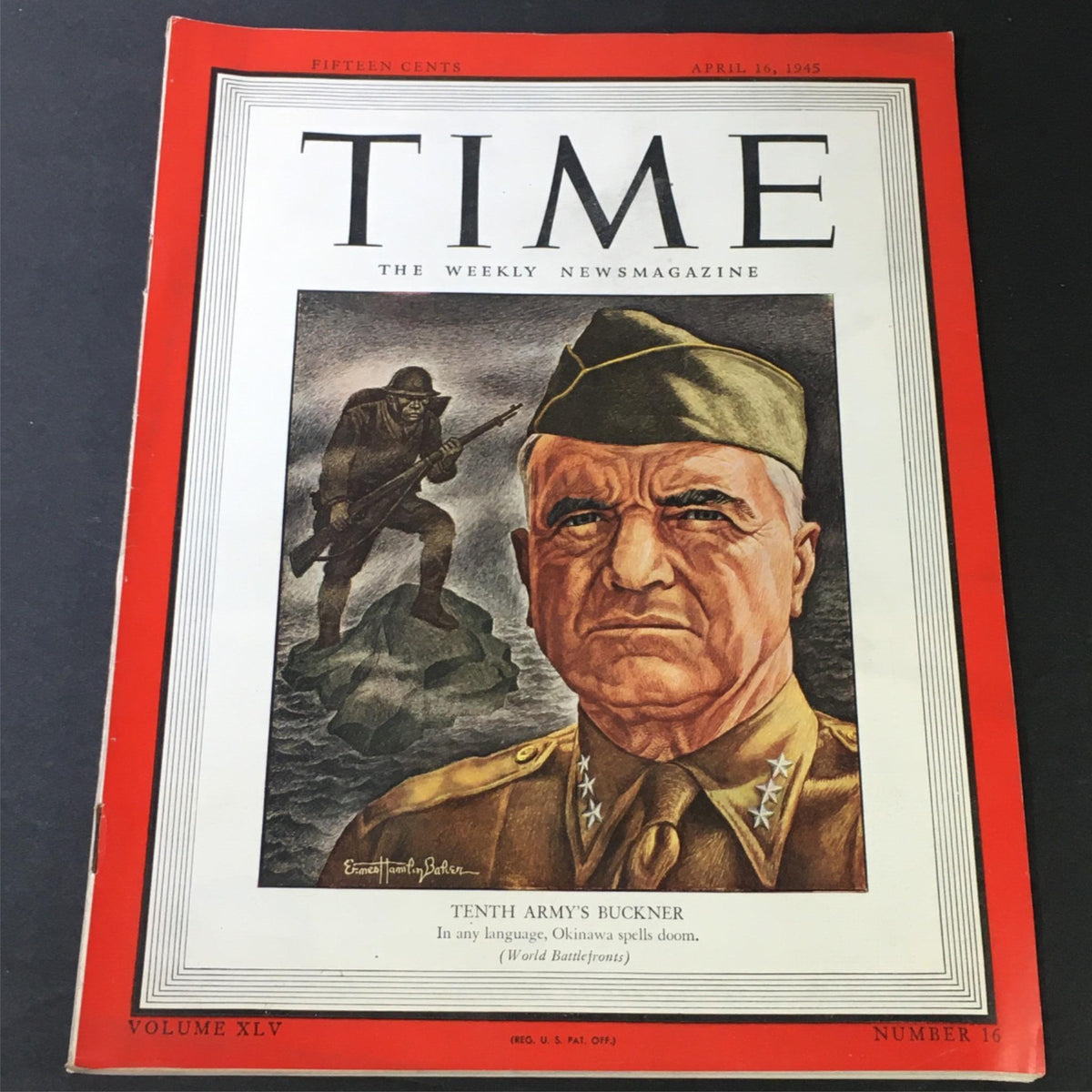 VTG Time Magazine Vol. 45 #16 April 16 1945 featuring Army's Simon Bolivar Buckner Jr. on the cover, showcasing a historic depiction of military leadership during World War II.