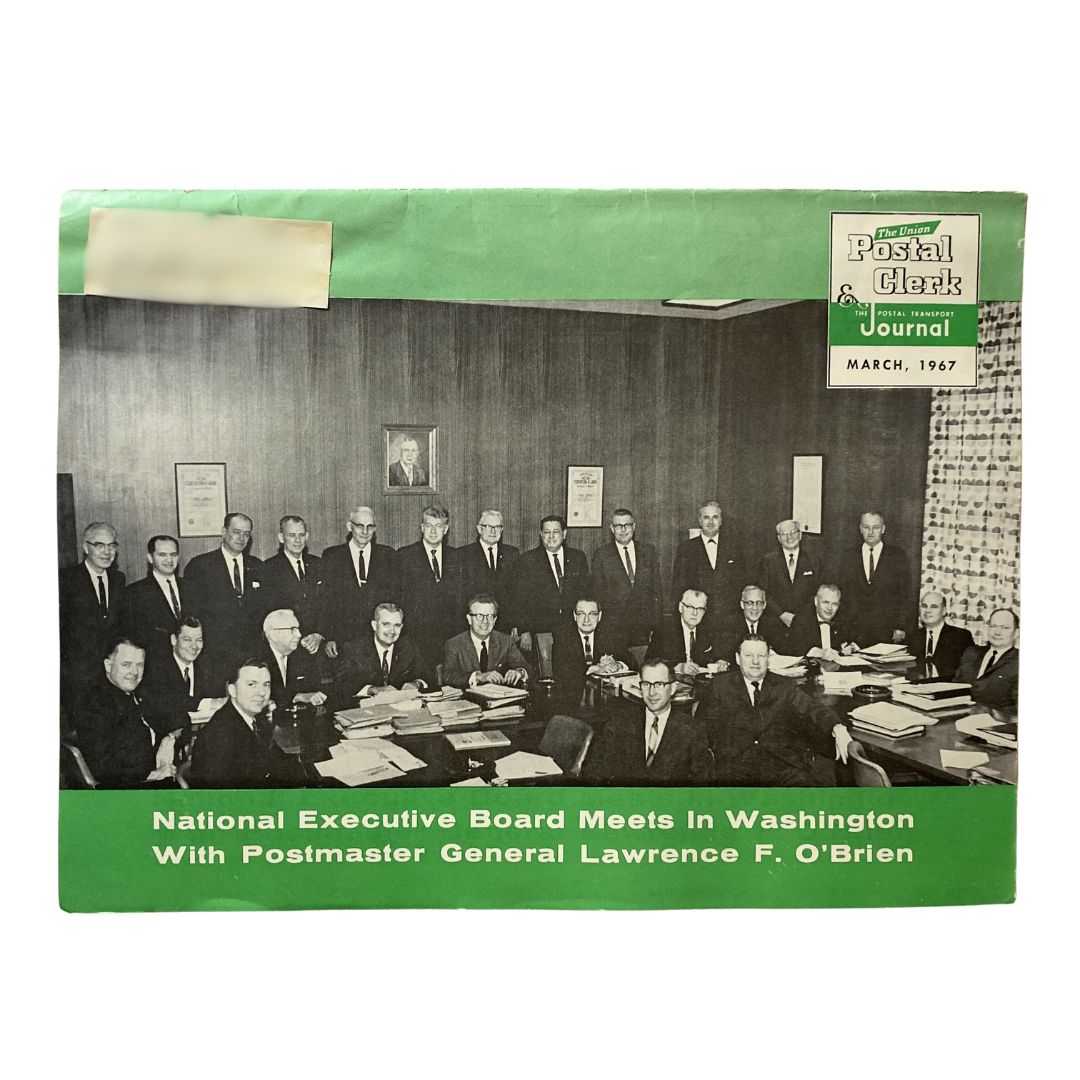 VTG The Union Postal Clerk Journal March 1967 featuring the National Executive Board Meeting in Washington with Postmaster General Lawrence F. O'Brien.