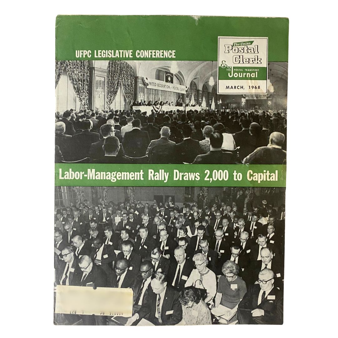 The Union Postal Clerk Journal March 1968 cover featuring the Labor-Management Rally, showcasing attendees at the event and highlighting its relevance in labor-management relations.