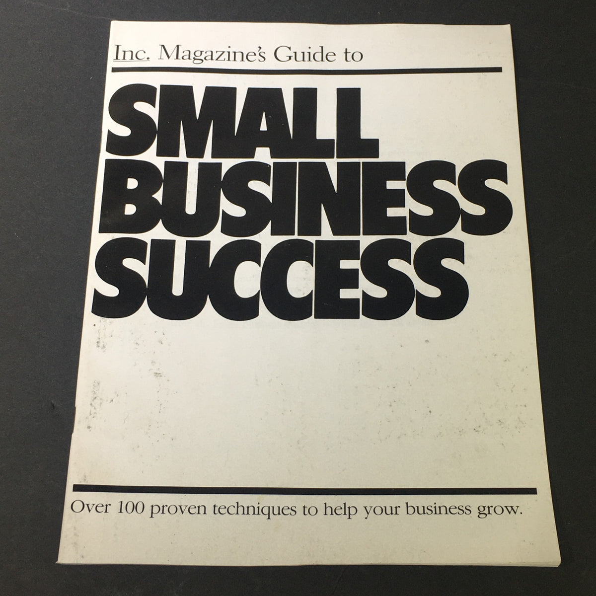 VTG 1984 Inc. Magazine's Guide to Small Business Success cover featuring bold typography and subtitle stating 'Over 100 proven techniques to help your business grow.'