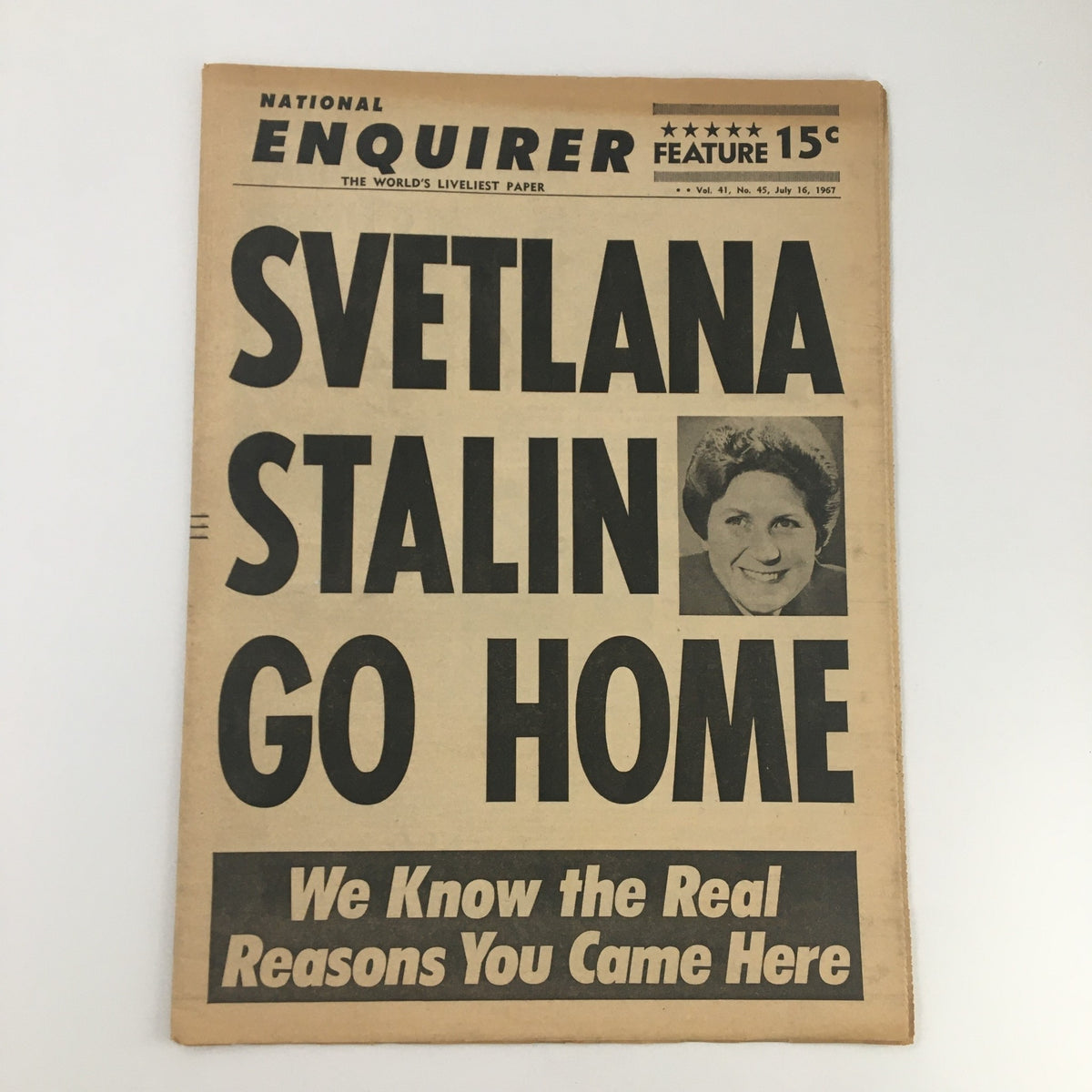 Cover of the National Enquirer newspaper dated July 16, 1967, featuring the headline 'Svetlana Stalin Go Home,' depicting the cultural and political context of the era.