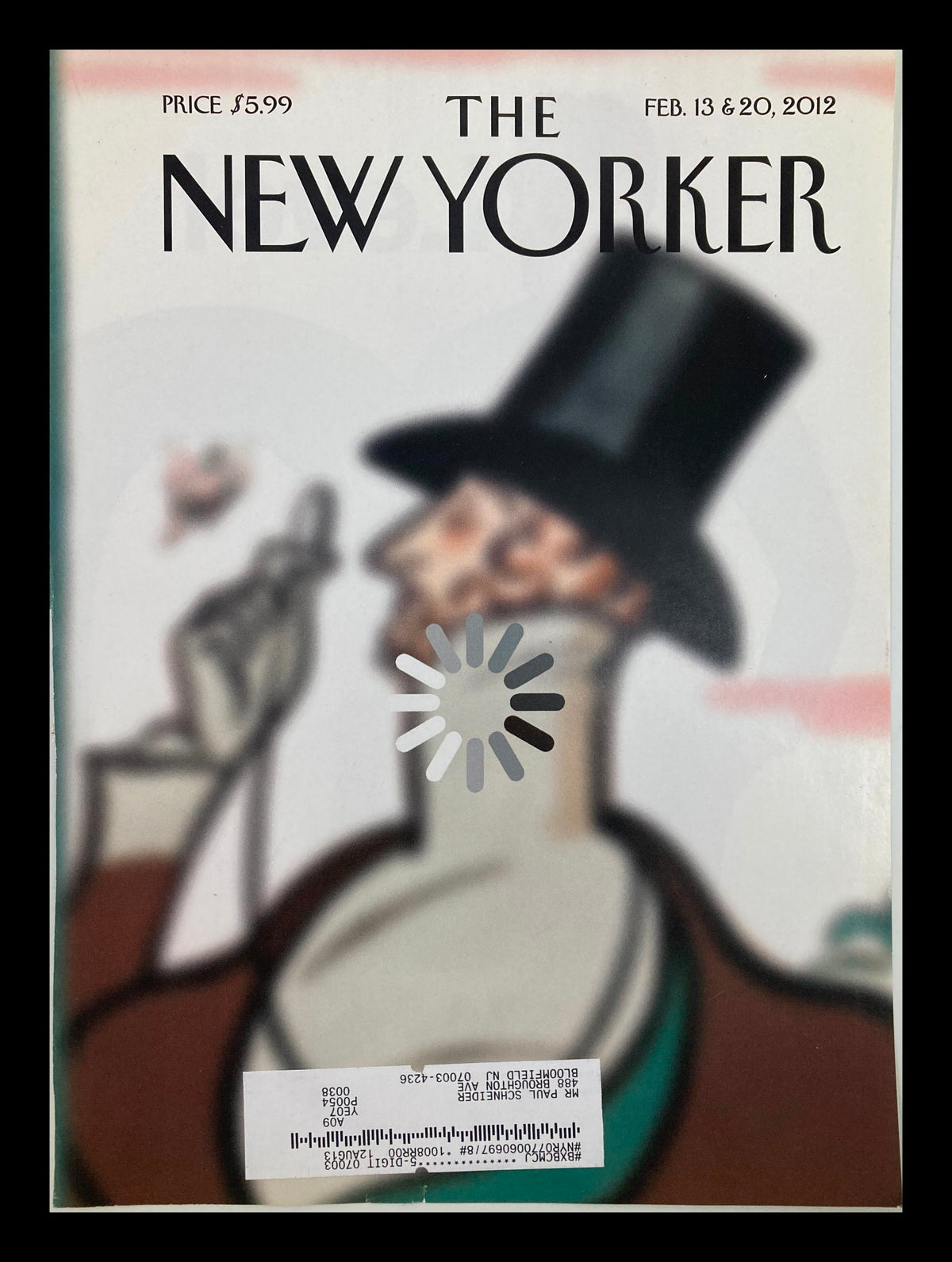 Cover of The New Yorker February 13 & 20, 2012 titled 'Loading' by Rea Irvin featuring a blurred illustration of a man in a top hat.