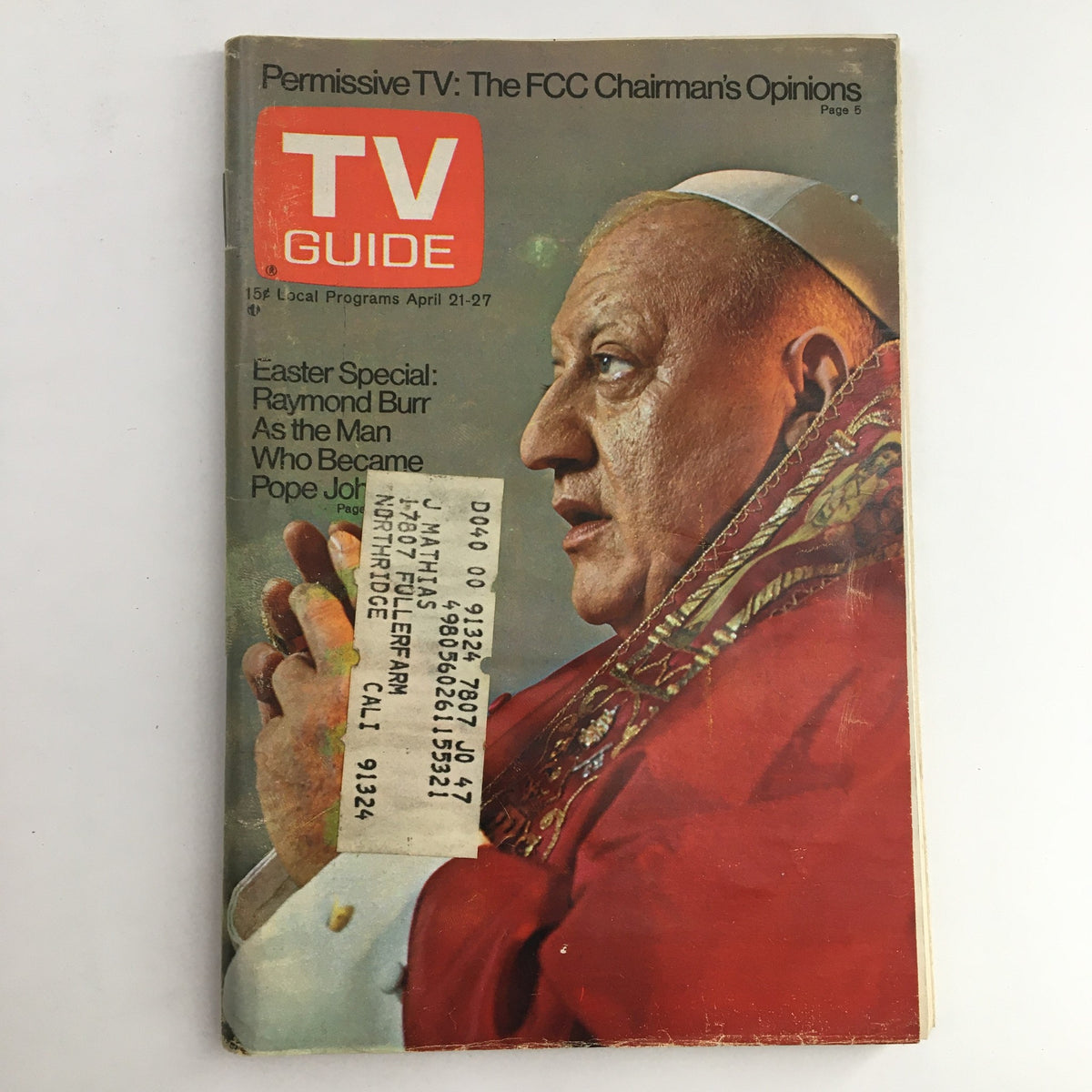 TV Guide Magazine April 21 1973 featuring a striking cover of Raymond Burr as Pope John XXIII. This L.A. edition showcases an iconic moment in television history.