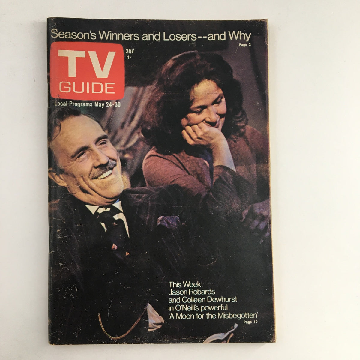 TV Guide Magazine cover from May 24, 1975 featuring Jason Robards and Colleen Dewhurst. The cover includes bold text stating 'Season's Winners and Losers -- and Why' and highlights the featured article on their performance in 'A Moon for the Misbegotten.' It showcases vintage aesthetics reflective of mid-1970s television culture.