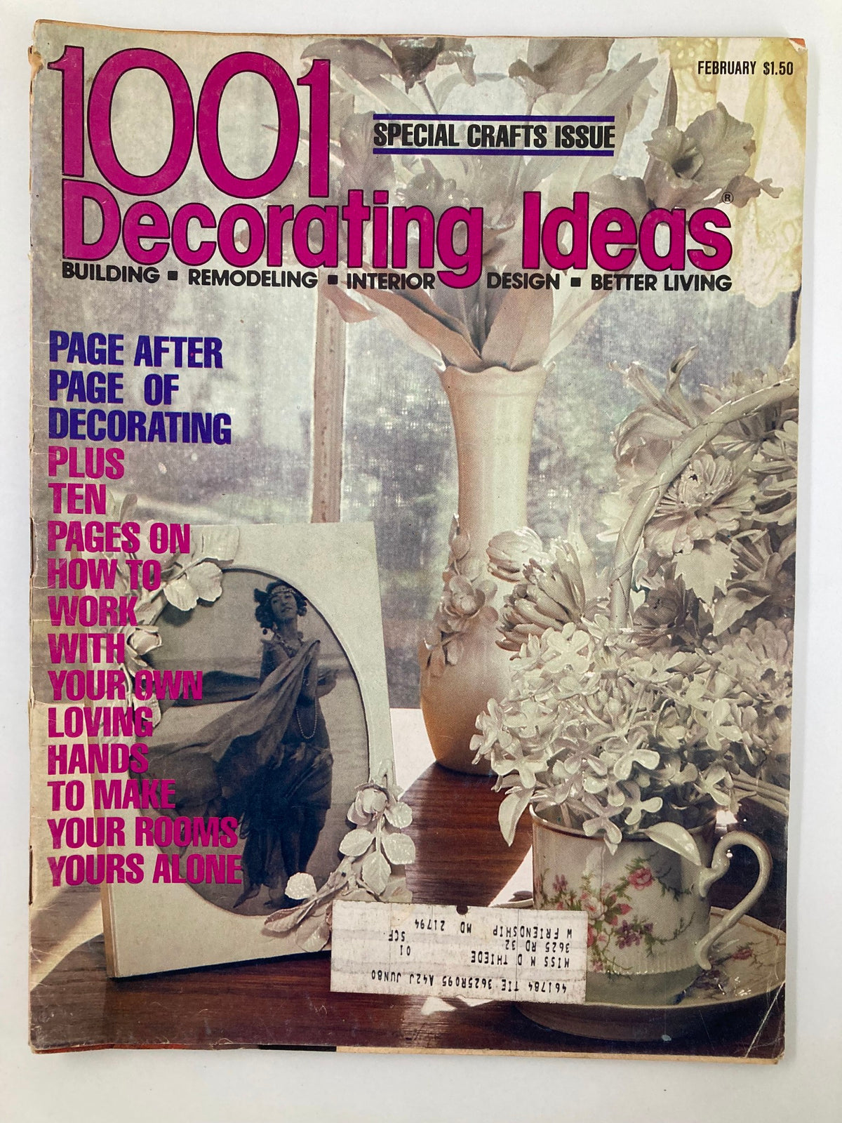Cover of 1001 Decorating Ideas magazine February 1979 highlighting home decoration tips and crafts, with images of floral arrangements and interior design.