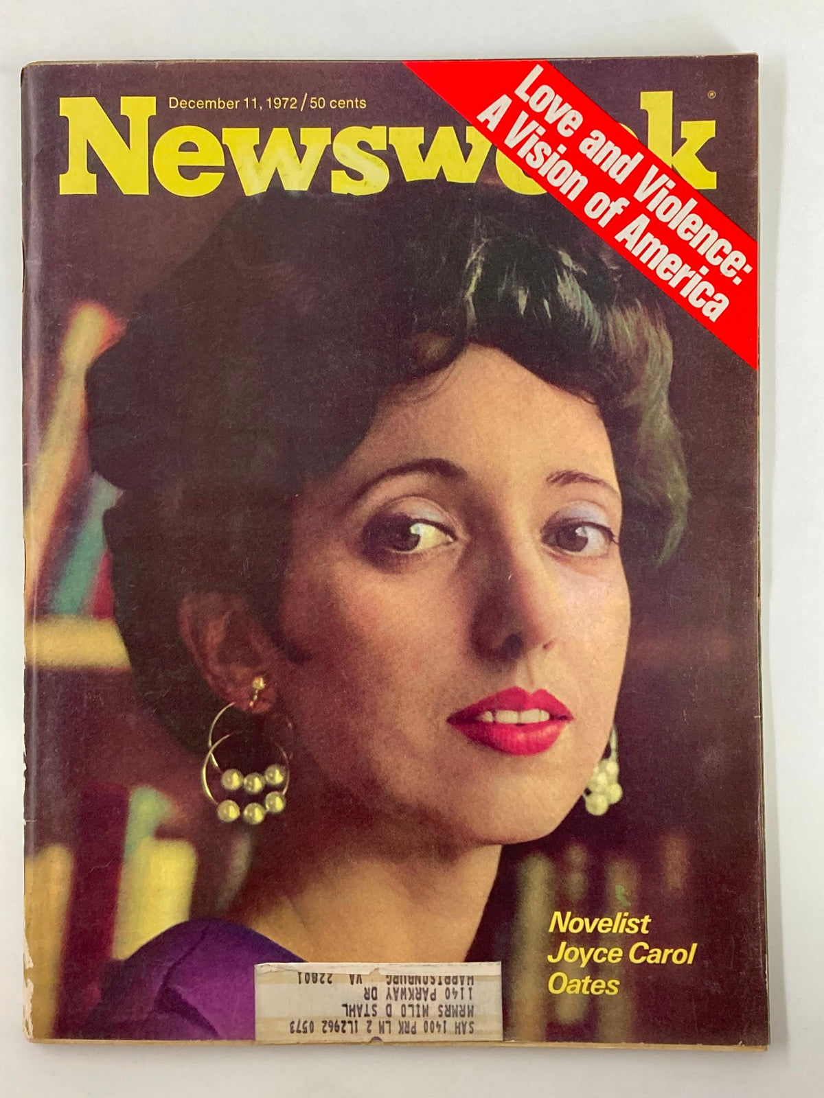 Vintage Newsweek magazine cover from December 11, 1972, featuring novelist Joyce Carol Oates. The cover highlights the theme 'Love and Violence: A Vision of America' with a striking photograph of Oates, showcasing the fashion and design of the early 1970s. Perfect for collectors and enthusiasts of American literature and historical magazines.