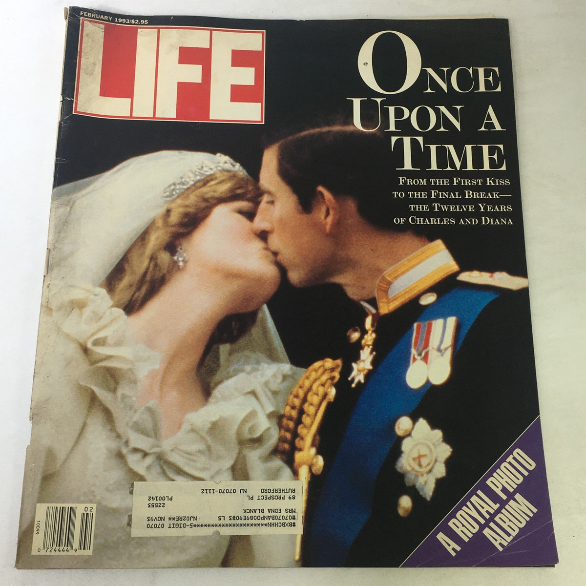 Cover of Life Magazine February 1993, featuring the title 'Once Upon a Time' and a photo of Prince Charles and Princess Diana kissing, commemorating the 12 years of their relationship.