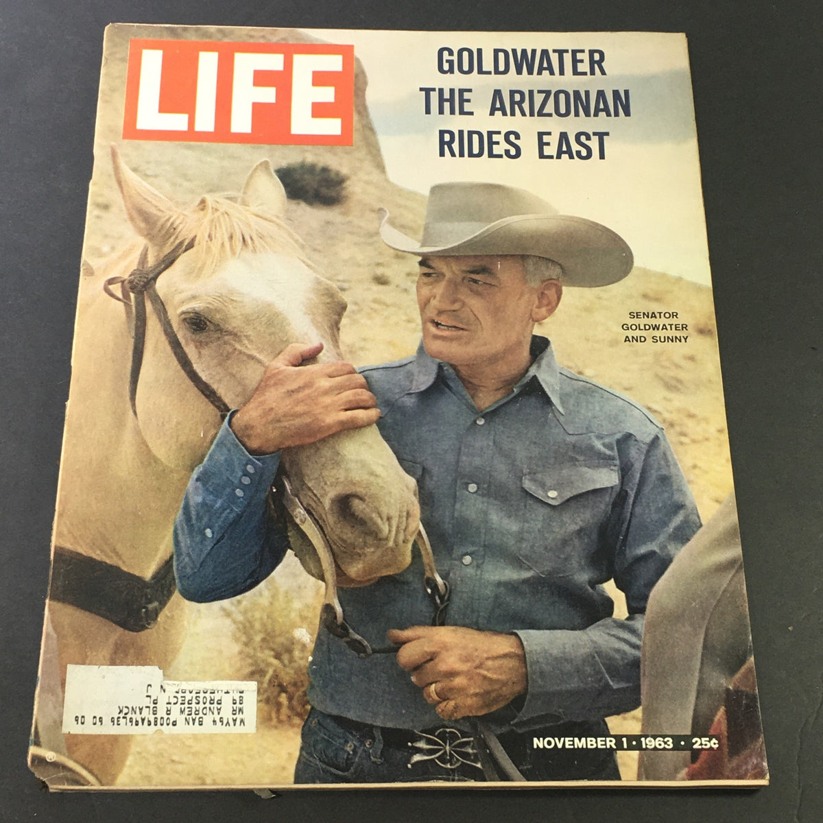 VTG Life Magazine November 1 1963 cover featuring Senator Barry Goldwater in a cowboy hat with a horse, titled 'The Arizonan Rides East'.