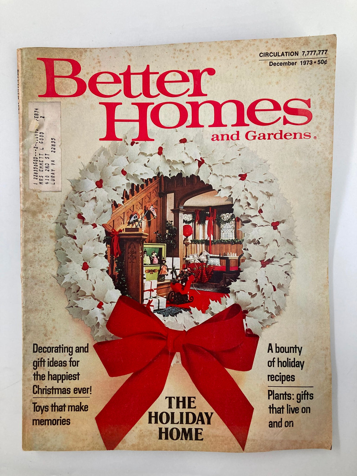 Cover of VTG Better Homes and Gardens Magazine December 1973 featuring festive holiday decorations, a wreath, and the title 'Toys That Make Memories' alongside holiday home ideas.