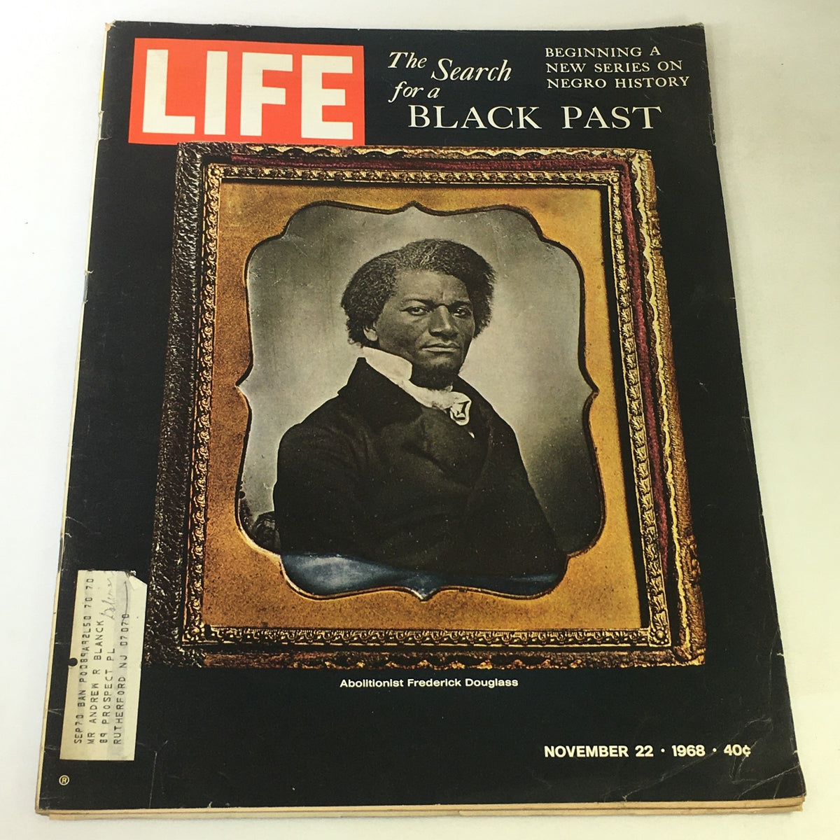 Life Magazine cover from November 22, 1968, featuring abolitionist Frederick Douglass, highlighting themes of black history and social change.