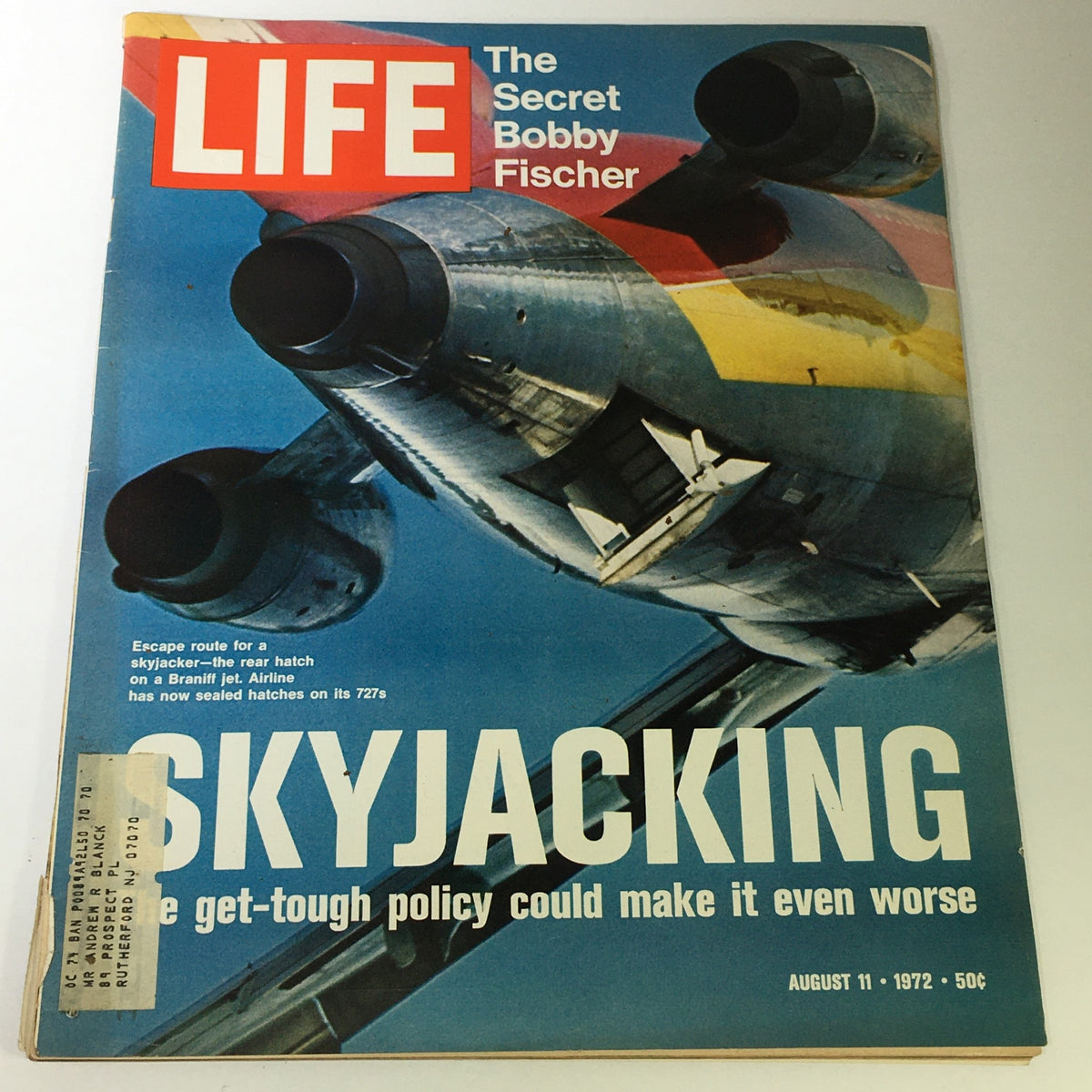 Cover of VTG Life Magazine August 11 1972 featuring 'The Secret Bobby Fischer' and 'Skyjacking', showcasing a Braniff jet.